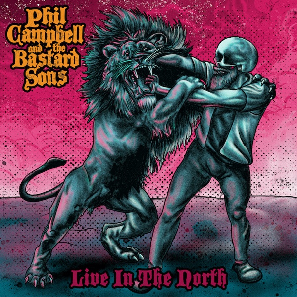 phil campbell and the bastard sons - live in the north