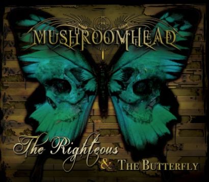 mushroomhead The Righteous & The Butterfly