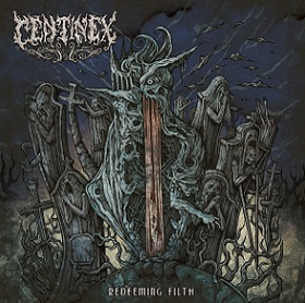 centinex-2014-redeeming-filth