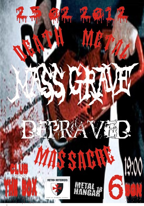 MASS GRAVE, DEPRAVED