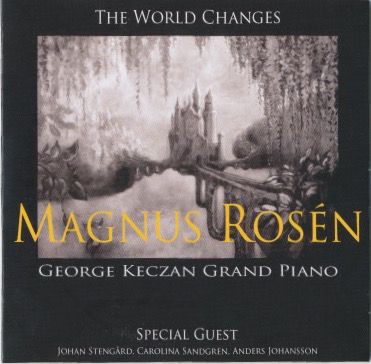magnus-rosen-2015-the-world-changes-single