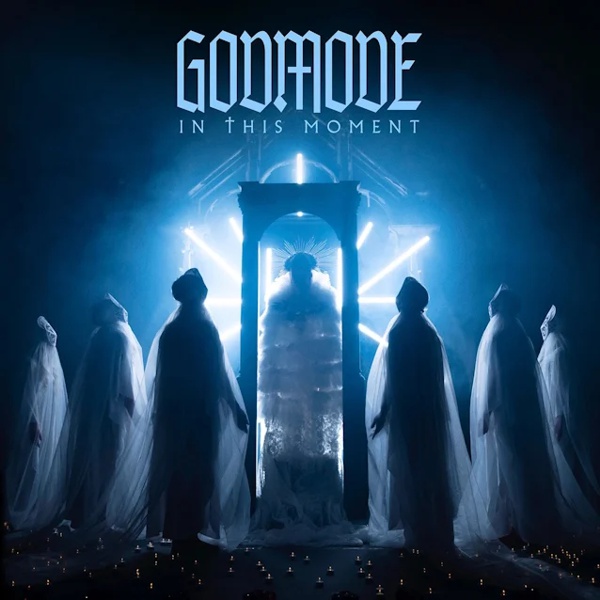 in this moment 2023 - godmode