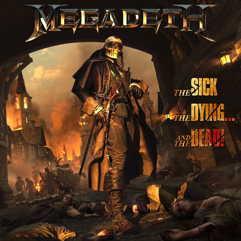 megadeth - the sick the dying and the dead