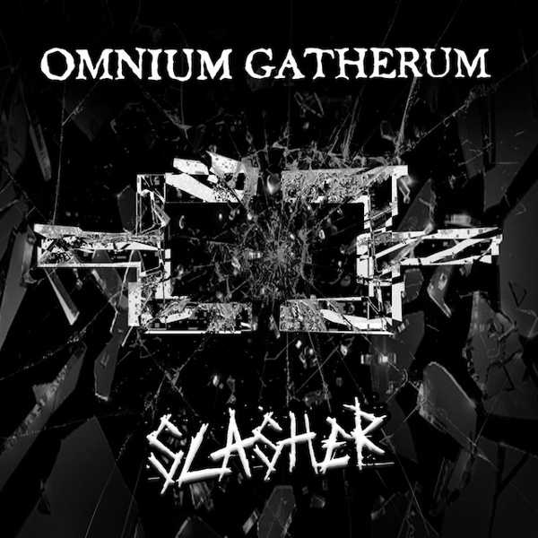 omnium gatherum - slasher ep