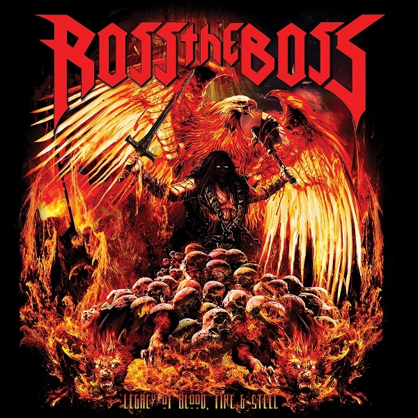 ross the boss - legacy of blood fire and steel