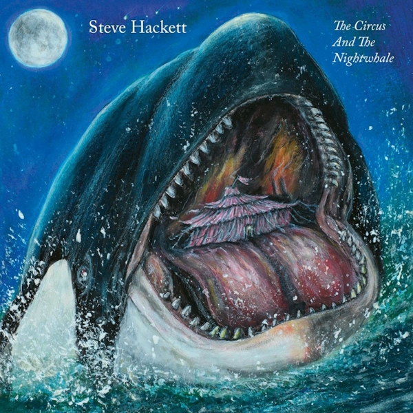 steve hackett 2024 - the circus and the nightwhale