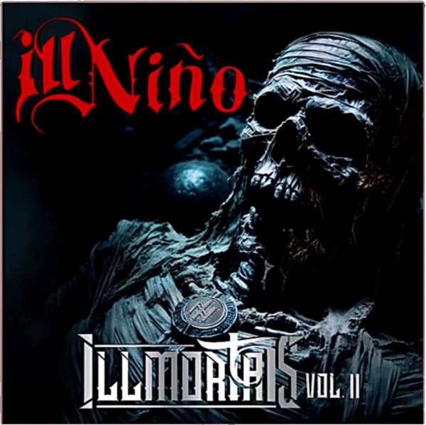 ill nino 2024 - illmortals vol 2