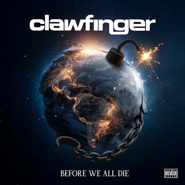 clawfinger 2026 - before we all die