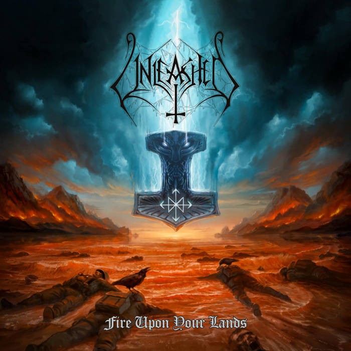 unleashed 2025 - fire upon your lands