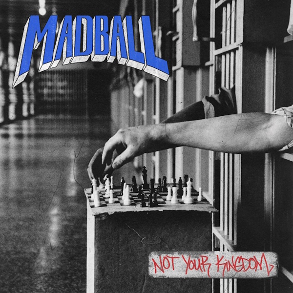 madball 2026 - not your kingdom
