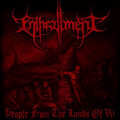 ENTHRALLMENT - People From The Lands Of Vit