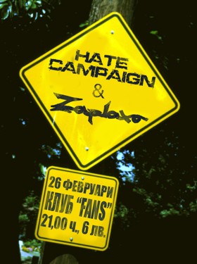 Hate Campaign & Zaplaxa