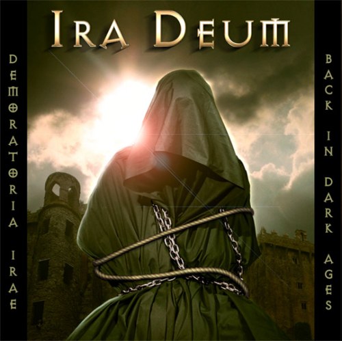 IRA DEUM - Demoratoria Irae - Back in Dark Ages