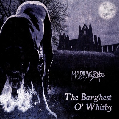 MY DYING BRIDE - The Barghest O' Whitby EP