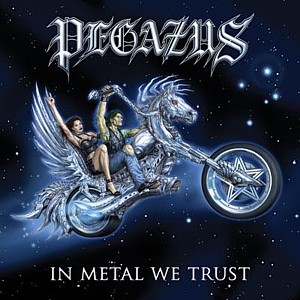 PEGAZUS - In Metal We Trust