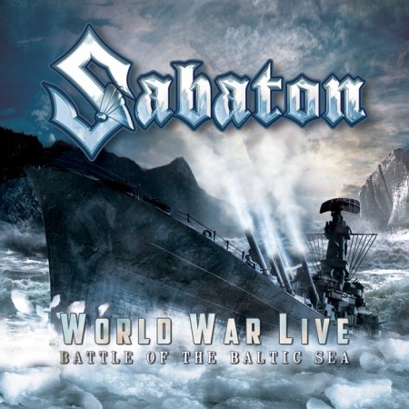 Sabaton - World War Live: Battle Of The Baltic Sea