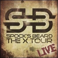 Spock's Beard - The X Tour Live