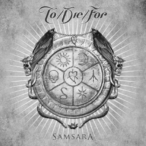 TO/DIE/FOR - Samsara