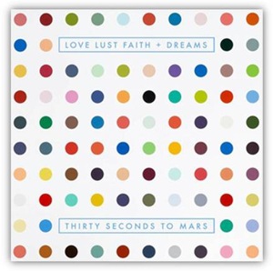 THIRTY SECONDS TO MARS - Love Lust Faith + Dreams