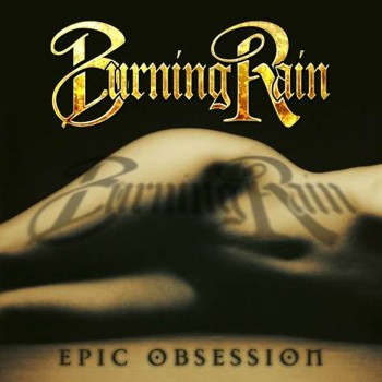 burning rain - epic obsession