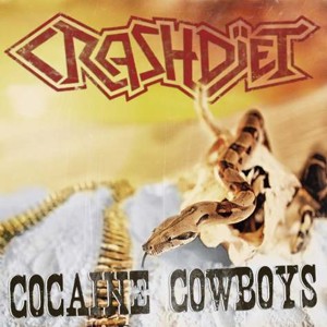 crashdiet - cocaine cowboys
