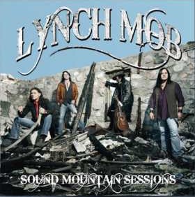 Lynch Mob - Sound Mountain Sessions
