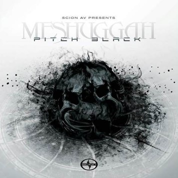 meshuggah - pitch black