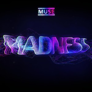 Muse - Madness