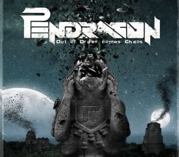 pendragon - out of order comes chaos