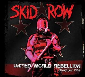 skid row - united world rebellion - chapter one