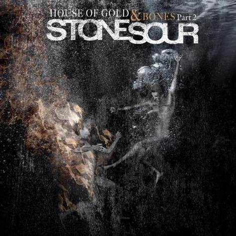 stone sour - house of gold & bones, part 2