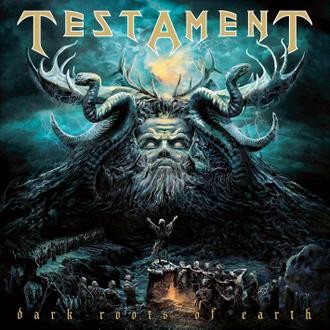 Testament - Dark Roots of Earth