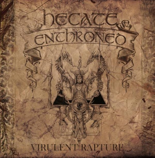 hecate enthroned - virulent rapture