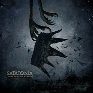 katatonia - dethroned and uncrowned