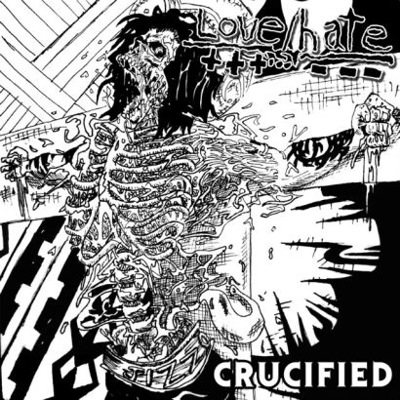 love/hate - crucified