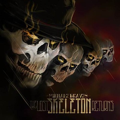 michale graves - lost skeleton returns