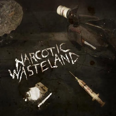 narcotic wasteland