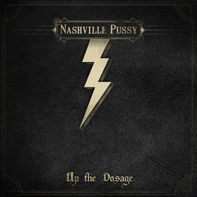 nashville pussy - up the dossage
