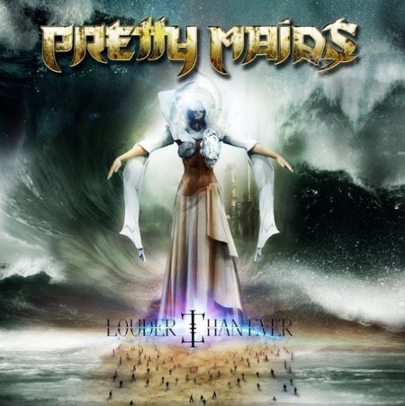 pretty maids - louder than ever