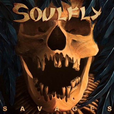 soulfly - savages