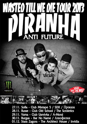 PIRANHA Tour