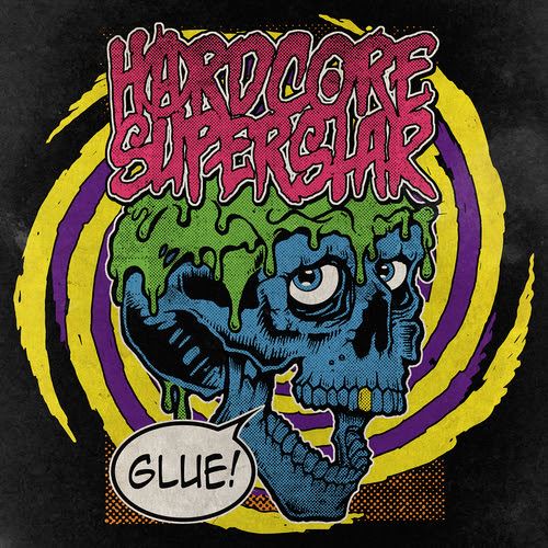 hardcore-superstar-glue-single